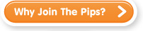 Why join the Pips?